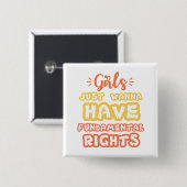girls just wanna have fundamental human rights vierkante button 5,1 cm (Voorkant /achterkant)