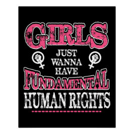 Girls Just Wanna Have Fundamental Rights Perfect Poster