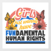 Girls Just Wanna Have Fundamental Rights Raamsticker (Vel)
