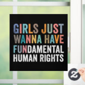 Girls Just Wanna Have Fundamental Rights Raamsticker (Huis)