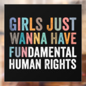 Girls Just Wanna Have Fundamental Rights Raamsticker (Vel 2)