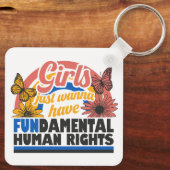 Girls Just Wanna Have Fundamental Rights Sleutelhanger (Achterkant)