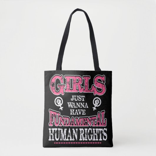 Girls Just Wanna Have Fundamental Rights Tote Bag (Voorkant)
