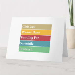 Girls Just Wanna Have Funding For Scientific Resea Kaart