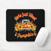 Girls Just Want Pumpkin Autumn Fall Sunflower Truc Muismat (Met muis)