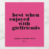 Girl's Night Out Geniet met je Vriendinnen Wijn Etiket (Enkel label)
