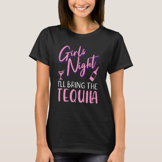Girls night out I bring the tequila Spring Break T-shirt (Voorkant)