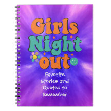 Girls Night Out Stories and Quottes