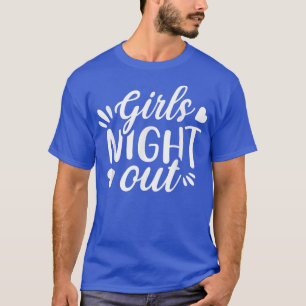 Girls Night Out Verloving Wedding Matching Bachel T-shirt
