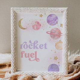 Girl's Rocket Fuel Sign Poster