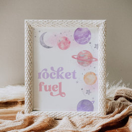 Girl's Rocket Fuel Sign Poster