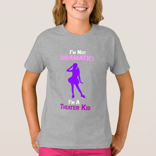 Girls Theatre Kid  T-Shirt (Voorkant)