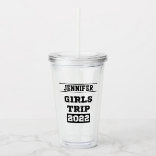 Girls Trip 2022 Girls Weekend Getaway Acryl Drinkbeker