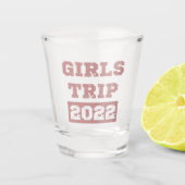 Girls Trip 2022 Girls Weekend Getaway Vacation Shot Glas (Voorkant)