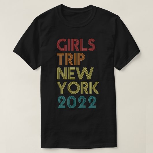 Girls Trip 2022 New York Vacation Matching  T-shirt (Design voorkant)