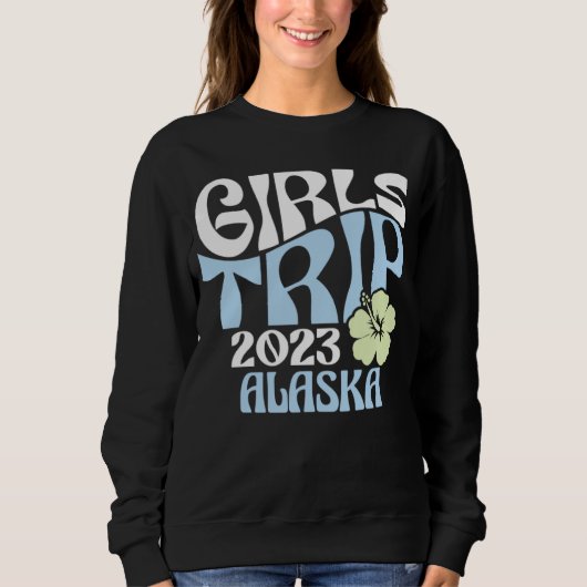 Girls Trip 2023 Alaska Beach Destination Retro Gro Trui (Voorkant)