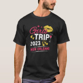 Girls Trip 2023 New Orleans Weekend Travel Group M T-shirt (Voorkant)