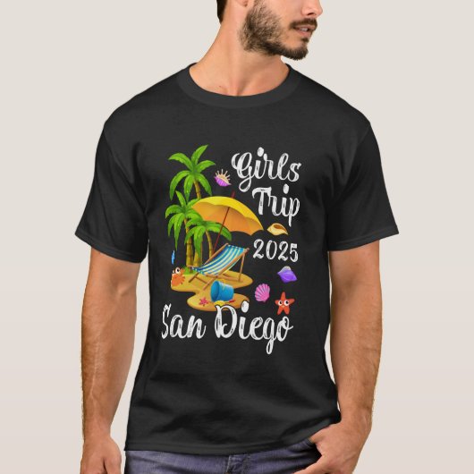 Girls Trip 2025 Summer Vacation California San Die T-shirt (Voorkant)