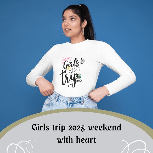 Girls Trip 2025 - Weekend Heartbeat T-shirt