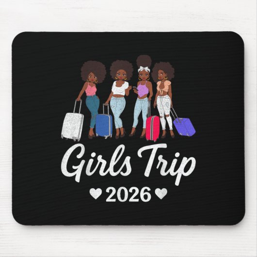 Girls Trip 2026 For Black Melanin Queen On Vacatio Muismat (Voorkant)