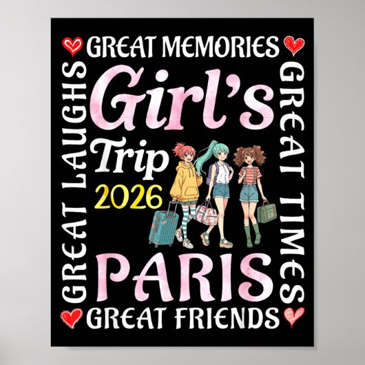 Girls Trip 2026 Paris Great Friends Vacation Trave Poster (Voorkant)