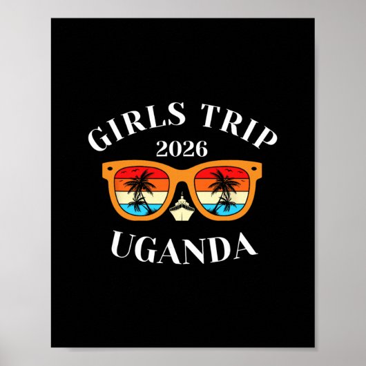 Girls Trip 2026 Uganda Spring Break 2026 Cruise Va Poster (Voorkant)