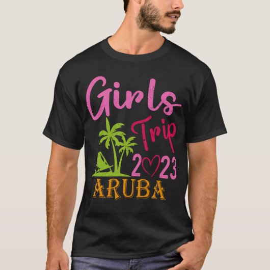 Girls Trip Aruba 2023 for Women Weekend Birthday T-shirt (Voorkant)