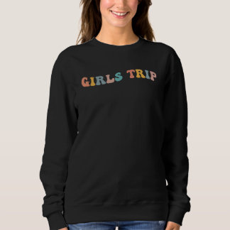 Girls Trip Bachelorette Party Vacation Retro Vinta Trui