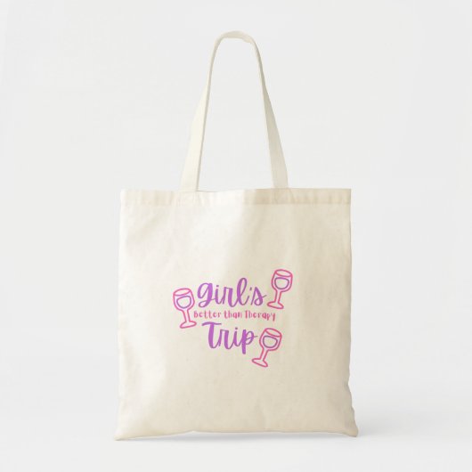 Girl's trip, beter dan therapie met een wijnbril tote bag (Voorkant)