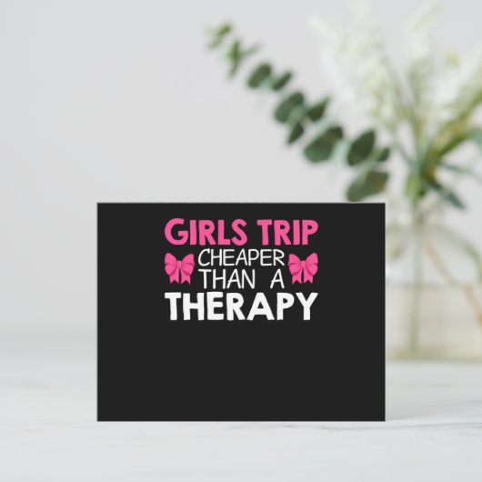 Girls Trip Cheaper Than A Therapy Feestdagenkaart (Staand voorkant)