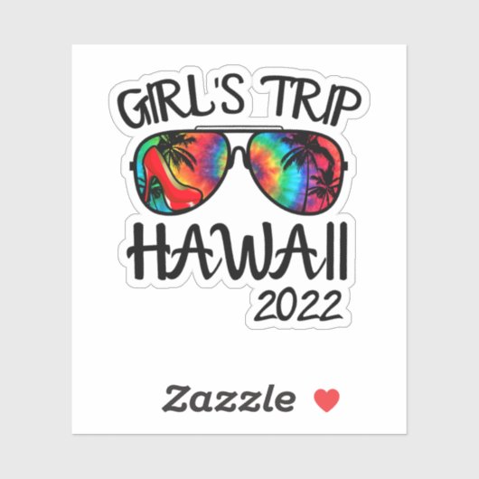 Girls Trip Hawaii 2022 Sunglasses Summer Vacation  Sticker (Vel)