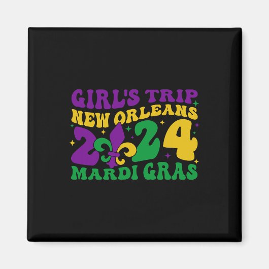 Girl's Trip New Orleans 2024 Mardi Gras Kleding Magneet (Voorkant)