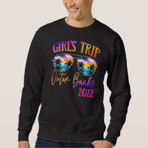 Girls Trip Outer Banks Carolina 2022 zonnebril Su Trui