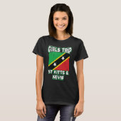 Girls Trip St Kitts & Nevis Flag Squad Goals Souve T-shirt (Voorkant volledig)