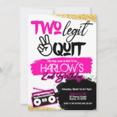 Girl's twee Legit Two Quit Hip Hop Invitation Kaart (Voorkant)