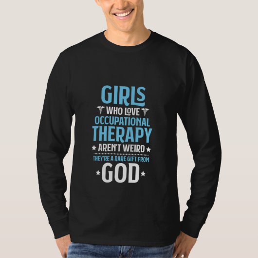 Girls Who Love Occupational Therapy Occupational T T-shirt (Voorkant)