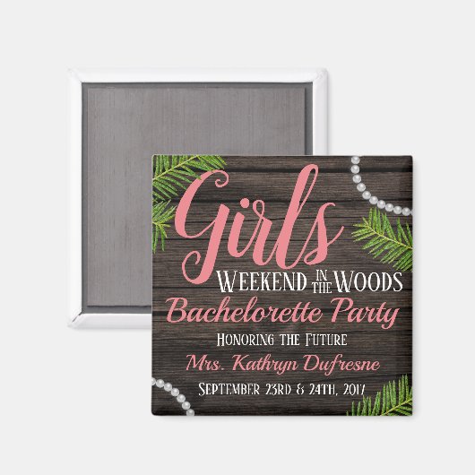 Girls Woodsy Bachelorette Party Magneet (Voorkant / Achterkant)