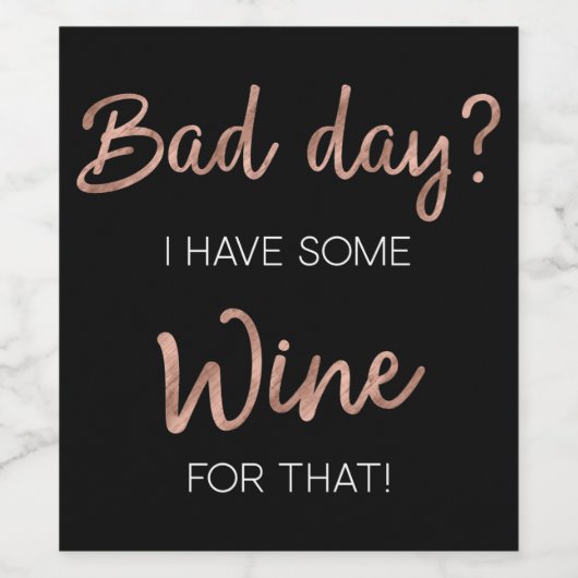 Girly Bad Day Roos Gold Wijn Etiket (Enkel label)