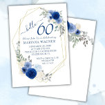 Girly Chic Navy Blue Floral 60th Birthday Kaart<br><div class="desc">Meisjeschic navy blue floral 60-jarige uitnodigingen met gouden lijst voor haar in  blauwe bloemen.</div>