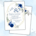 Girly Chic Navy Blue Floral 80th Birthday Kaart<br><div class="desc">Meisjeschic navy blue floral 80-jarige uitnodigingen met gouden lijst voor haar in  blauwe bloemen.</div>