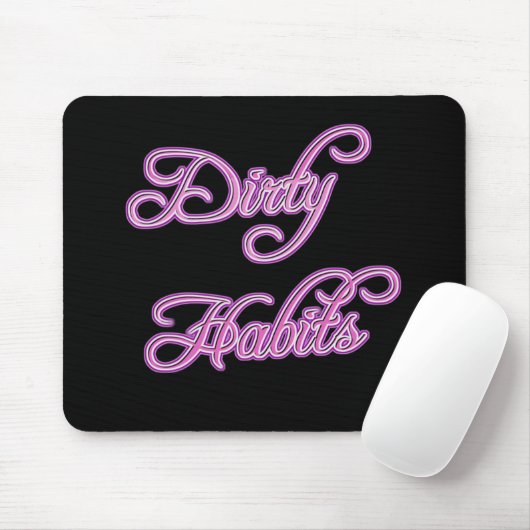 Girly Dirty Habits Mousepad Muismat (Met muis)