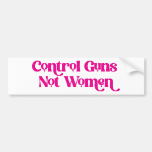 Girly Font Pink Control Pistolen niet vrouwen Bumpersticker
