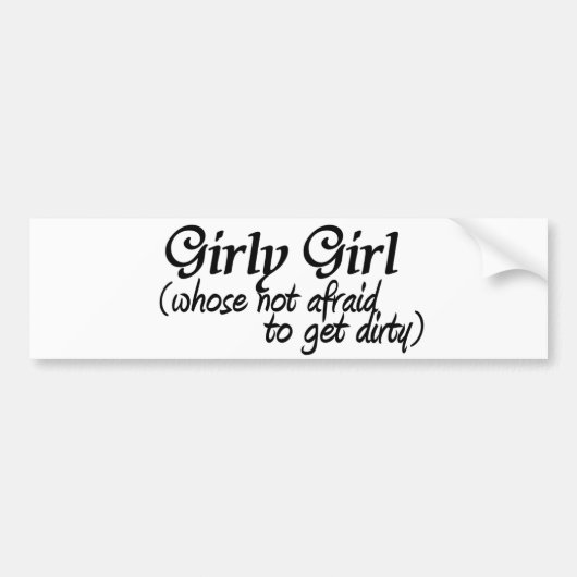 Girly Girl-get vies Bumpersticker (Voorkant)
