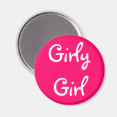 Girly Girl Magneet (Voorkant / Achterkant)