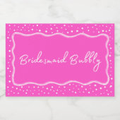 Girly Hot Pink Bruidsmeisje Bubbly Mini Sparkling Wijnetiket (Enkel label)
