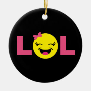 Girly LOL Emoji Keramisch Ornament