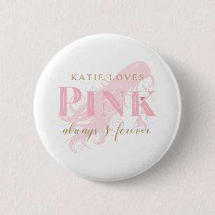 Girly Love Pink Forever Woman Silhouette Ronde Button 5,7 Cm