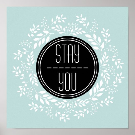 Girly Mint Blue Floral Wreator Inspirerend Quote Poster (Voorkant)