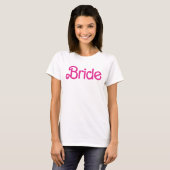 Girly Pink Bride T-shirt (Voorkant volledig)