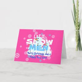 Girly Pink Funny Laat Het Sneeuw Mannen Sneeuwmann Feestdagen Kaart